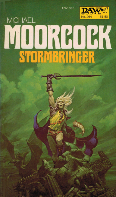 <b><I>Stormbringer</I></b>,  1977, DAW p/b <b>(restored to serial length)</b>